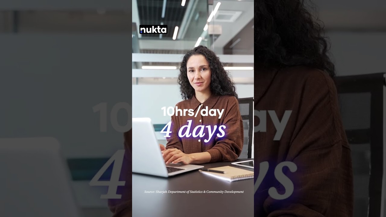 UAE's 4-Day Work Week is Boosting Employee Satisfaction | Nukta Dubai